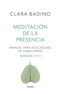 Papel MEDITACION DE LA PRESENCIA MANUAL PARA EDUCADORES DE VANGUARDIA 2 Y 3 (COL. AUTOAYUDA Y SUPERACION)