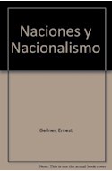 Papel NACIONES Y NACIONALISMO [HISTORIA] (ALIANZA ENSAYO AE14)