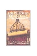 Papel PLIEGUES DE LA TIARA LOS LOS PAPAS Y LA IGLESIA DEL SIGLO XX (ALIANZA SINGULAR AS05)