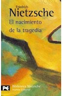 Papel NACIMIENTO DE LA TRAGEDIA (BIBLIOTECA NIETZSCHE BA0616)