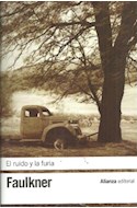 Papel RUIDO Y LA FURIA (COLECCION BIBLIOTECA DE AUTOR FAULKNER 1)