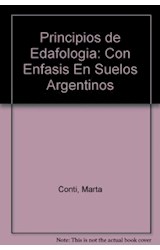 Papel PRINCIPIOS DE EDAFOLOGIA CON ENFASIS EN SUELOS ARGENTINOS (RUSTICA)