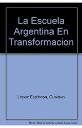 Papel ESCUELA ARGENTINA EN TRANSFORMACION (AULA XXI)