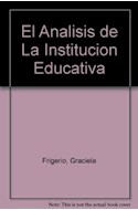 Papel ANALISIS DE LA INSTITUCION EDUCATIVA HILOS PARA TEJER PROYECTOS (AULA XXI)