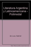 Papel LITERATURA ARGENTINA Y LATINOAMERICANA SANTILLANA POLIMODAL