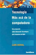 Papel TECNOLOGIA MAS ACA DE LA COMPUTADORA (AULA XXI)