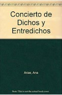 Papel CONCIERTO DE DICHOS Y ENTREDICHOS [DECIR Y ESCUCHAR] (COLECCION LEER ES GENIAL AMARILLA)