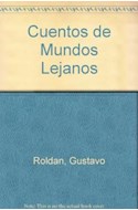 Papel CUENTOS DE MUNDOS LEJANOS (COLECCION LEER ES GENIAL ROSA)