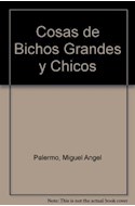 Papel COSAS DE BICHOS GRANDES Y CHICOS [CUIDAR Y QUERER] (COLECCION LEER ES GENIAL VIOLETA)