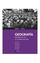 Papel GEOGRAFIA ARGENTINA EN LA GLOBALIZACION SANTILLANA SABERES CLAVE [5 ES] [NOVEDAD 2011]