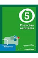 Papel CIENCIAS NATURALES 5 SANTILLANA RECORRIDOS BONAERENSE [NOVEDAD 2011]