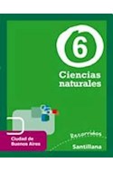 Papel CIENCIAS NATURALES 6 SANTILLANA RECORRIDOS CIUDAD [NOVEDAD 2011]
