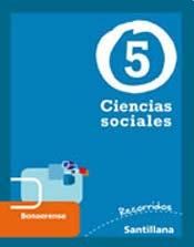 Papel CIENCIAS SOCIALES 5 SANTILLANA RECORRIDOS BONAERENSE [NOVEDAD 2011]