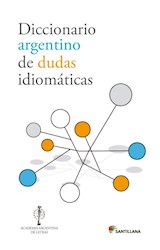 Papel DICCIONARIO ARGENTINO DE DUDAS IDIOMATICAS (ACADEMIA ARGENTINA DE LETRAS) (CARTONE)