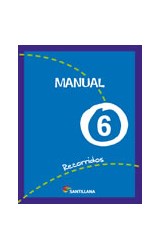 Papel MANUAL SANTILLANA 6 RECORRIDOS NACION (NOVEDAD 2012)