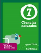Papel CIENCIAS NATURALES 7 SANTILLANA RECORRIDOS CIUDAD DE BUENOS AIRES (NOVEDAD 2012)