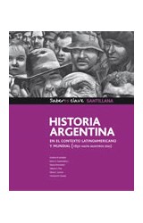 Papel HISTORIA ARGENTINA EN EL CONTEXTO LATINOAMERICANO Y MUNDIAL (1850 HASTA NUESTROS DIAS) SABRES CLAVE