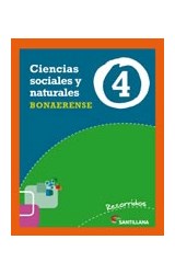Papel CIENCIAS SOCIALES Y NATURALES 4 SANTILLANA RECORRIDOS BONAERENSE (NOVEDAD 2013)