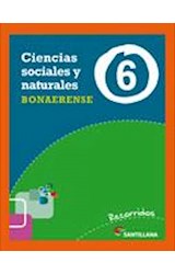 Papel CIENCIAS SOCIALES Y NATURALES 6 SANTILLANA RECORRIDOS BONAERENSE (NOVEDAD 2013)