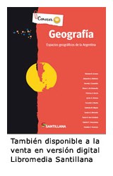 Papel GEOGRAFIA ESPACIOS GEOGRAFICOS DE LA ARGENTINA SANTILLANA CONOCER MAS (NOVEDAD 2013)