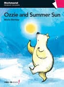 Papel OZZIE AND SUMMER SUN (RICHMOND PRIMARY READERS LEVEL 3 PRE-MOVER  S)