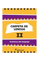 Papel CARPETA DE LENGUA 2 SANTILLANA PRACTICAS DEL LENGUAJE (NOVEDAD 2014)