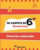 Papel MI CARPETA DE 6 CIENCIAS NATURALES SANTILLANA BONAERENSE (NOVEDAD 2014)