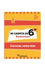 Papel MI CARPETA DE 6 CIENCIAS NATURALES SANTILLANA BONAERENSE (NOVEDAD 2014)