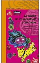 Papel BATALLA DE LOS MONSTRUOS Y LAS HADAS (SERIE NARANJA) (10 AÑOS) (RUSTICA)