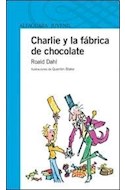 Papel CHARLIE Y LA FABRICA DE CHOCOLATE (SERIE AZUL)