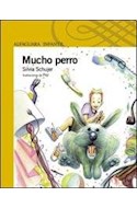 Papel MUCHO PERRO (SERIE AMARILLA) (6 AÑOS)