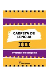 Papel CARPETA DE LENGUA 3 SANTILLANA PRACTICAS DEL LENGUAJE (NOVEDAD 2014)
