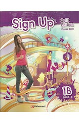 Papel SIGN UP TO ENGLISH 1B COURSE BOOK RICHMOND (SPLIT EDITION)