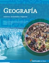 Papel GEOGRAFIA AMERICA SOCIEDADES Y ESPACIOS SANTILLANA EN LINEA (NOVEDAD 2015)