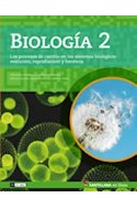 Papel BIOLOGIA 2 SANTILLANA EN LINEA LOS PROCESOS DE CAMBIO EN LOS SISTEMAS BIOLOGICOS EVOLUCION