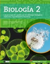 Papel BIOLOGIA 2 SANTILLANA EN LINEA LOS PROCESOS DE CAMBIO EN LOS SISTEMAS BIOLOGICOS EVOLUCION