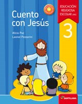 Papel CUENTO CON JESUS 3 SANTILLANA (EDUCACION RELIGIOSA ESCOLAR) (RECURSOS DIGITALES) (NOVEDAD 2016)