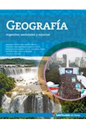 Papel GEOGRAFIA ARGENTINA SOCIEDADES Y ESPACIOS SANTILLANA EN LINEA (NOVEDAD 2016)