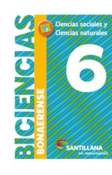 Papel BICIENCIAS 6 SANTILLANA EN MOVIMIENTO (BONAERENSE)(CIENCIAS SOCIALES Y CIENCIAS NATURALES)(2017)