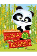Papel HOLA SOY BAMBU 1 SANTILLANA (AREAS INTEGRADAS) (NOVEDAD 2017)