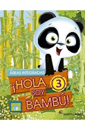 Papel HOLA SOY BAMBU 3 SANTILLANA (AREAS INTEGRADAS) (NOVEDAD 2017)
