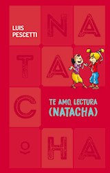 Papel TE AMO LECTURA NATACHA (COLECCION NATACHA 7) (CARTONE)