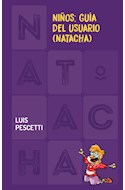 Papel NIÑOS GUIA DEL USUARIO NATACHA (COLECCION NATACHA 9) (CARTONE)