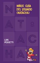Papel NIÑOS GUIA DEL USUARIO NATACHA (COLECCION NATACHA 9) (CARTONE)