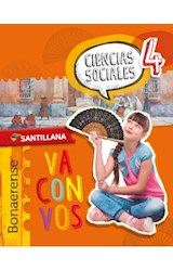 Papel CIENCIAS SOCIALES 4 SANTILLANA VA CON VOS (BONAERENSE) (NOVEDAD 2018)