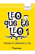 Papel LEO QUE TE LEO 1 PROGRAMA DE COMPRENSION LECTORA SANTILLANA (NOVEDAD 2018)