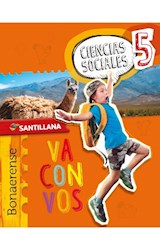 Papel CIENCIAS SOCIALES 5 SANTILLANA VA CON VOS (BONAERENSE) (NOVEDAD 2018)
