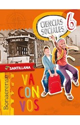 Papel CIENCIAS SOCIALES 6 SANTILLANA VA CON VOS (BONAERENSE) (NOVEDAD 2018)