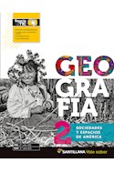 Papel GEOGRAFIA 2 SANTILLANA VALE SABER SOCIEDADES Y ESPACIOS DE AMERICA (NOVEDAD 2019)