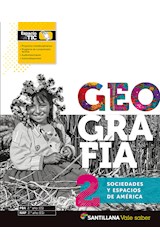 Papel GEOGRAFIA 2 SANTILLANA VALE SABER SOCIEDADES Y ESPACIOS DE AMERICA (NOVEDAD 2019)